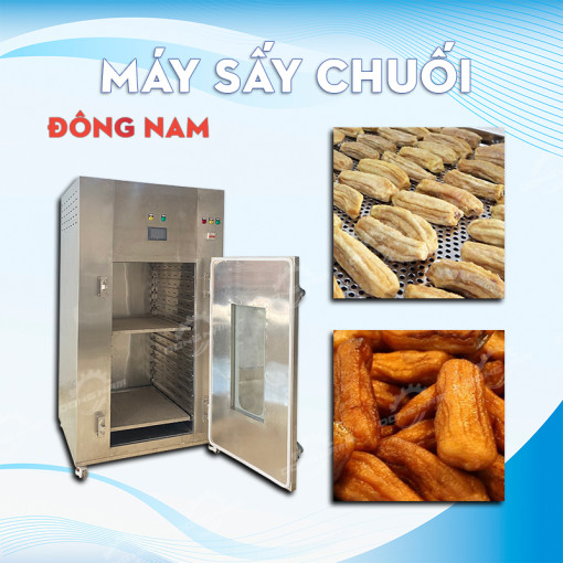 Máy sấy chuối Đông Nam